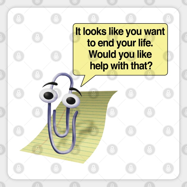 Microsoft Clippy Suicide Assistant Meme shirt Parody Magnet by DankFutura